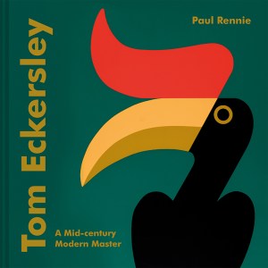 Cover of Tom Eckersley: A Mid-century Modern Master by Paul Rennie