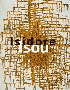Isidore Isou by Frédéric Acquaviva, published by Éditions du Griffon